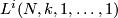 L^i(N,k,1,\ldots,1)