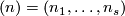 (n) = (n_1, \dots, n_s)