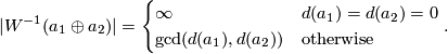\displaystyle  |W^{-1}(a_1\oplus a_2)|=\begin{cases} \infty & d(a_1)=d(a_2)=0\\  \gcd(d(a_1),d(a_2)) &\text{otherwise} \end{cases}.