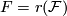 F=r(\mathcal F)