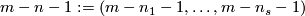 m-n-1: = (m-n_1-1,\ldots,m-n_s-1)