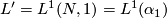 L' = L^1(N,1) = L^1(\alpha_1)