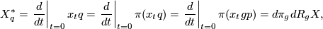 \displaystyle  X^*_q = \left.\frac{d}{dt}\right|_{t=0} x_tq = \left.\frac{d}{dt}\right|_{t=0} \pi(x_tq) = \left.\frac{d}{dt}\right|_{t=0} \pi(x_tgp) = d\pi_g dR_g X,
