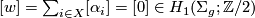 [w]=\sum_{i\in X}[\alpha_i]=[0]\in H_1(\Sigma_g;\mathbb{Z}/2)